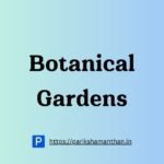 Botanical Gardens