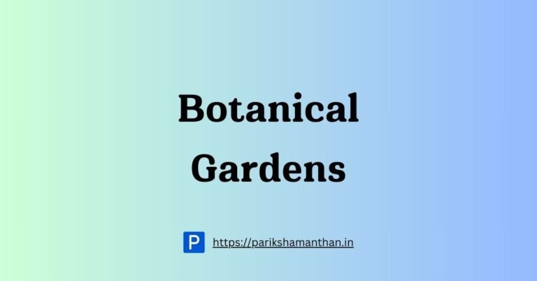 Botanical Gardens