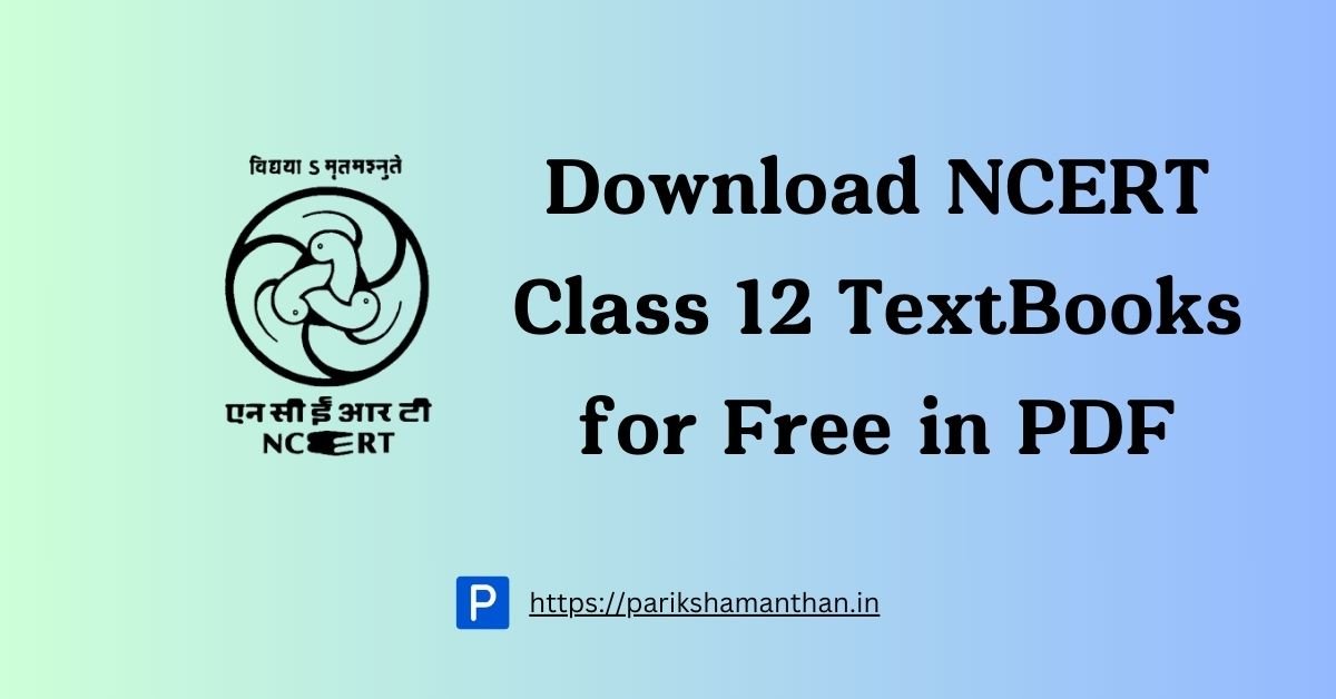 Download NCERT Class 12 Books for Free